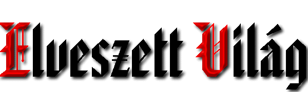 �dv�zl�nk az Elveszett Vil�gban, Kalandoz�!